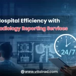 24/7 Online Radiology Reporting Servicesv