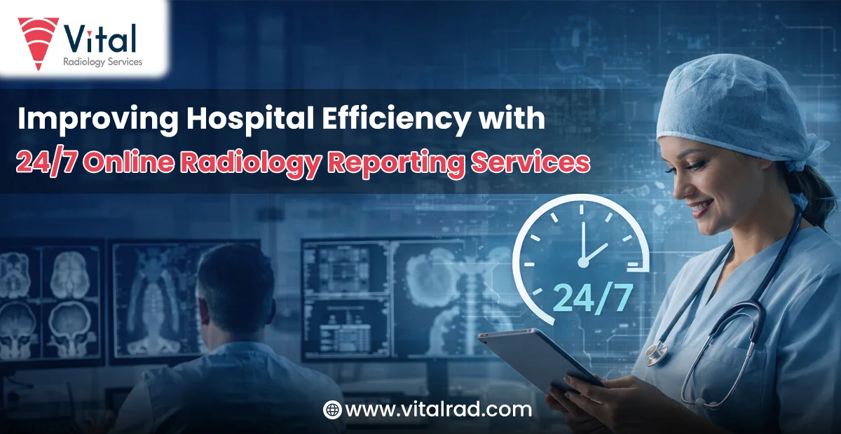 24/7 Online Radiology Reporting Servicesv